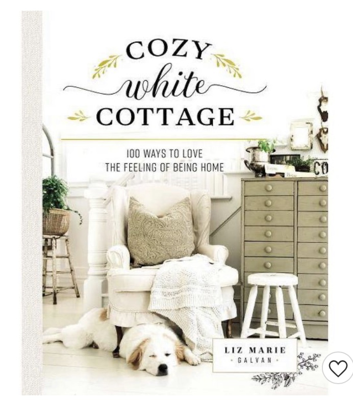 cozy white cottage design book, liz marie galvan
